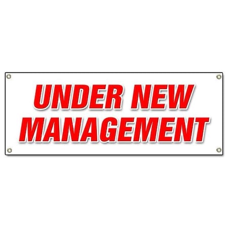 Signmission UNDER NEW MANAGEMENT BANNER SIGN brand signs owner ownership store business B-72 Under New Management